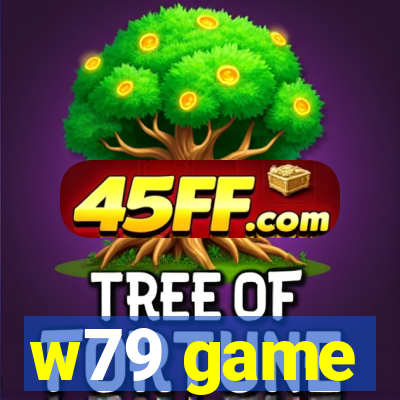 w79 game